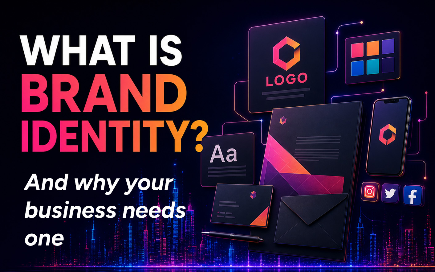 What Is Brand Identity - And Why Your Business Needs One