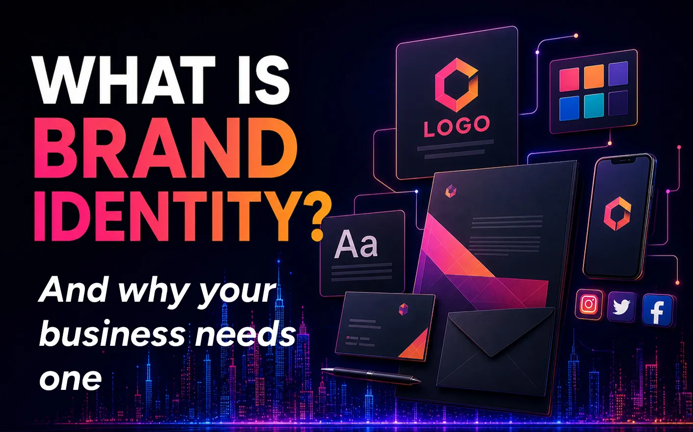 What Is Brand Identity - And Why Your Business Needs One